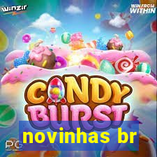 novinhas br